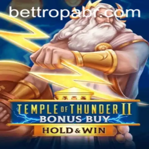 Temple of Thunder II Bonus Buy: An Epic Gaming Experience in the World of Bettropa
